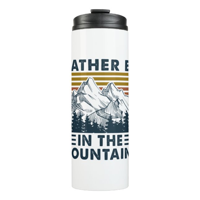 Termo Camper Gift | Rather Be In The Mountains Birthday (Anverso)