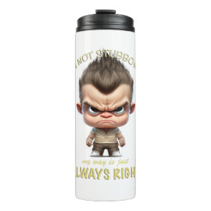 Termo Carácter que no soy testarudo Mi forma de hacer si