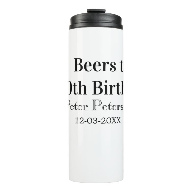 Termo Cervezas hasta el cumpleaños 30 nombre fecha hombr (Anverso)