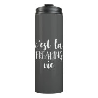 C'est La Freaking Vie - Cita francesa divertida
