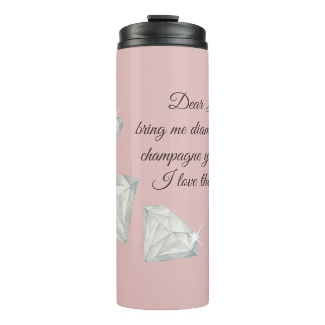 Termo Cita de diamantes y champán – Edición Dear Life (Anverso)