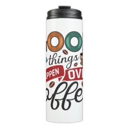 Termo Citas graciosas de café para el REGALO de los aman