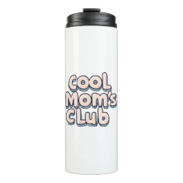 Termo Club de Mamás Geniales Divertido 