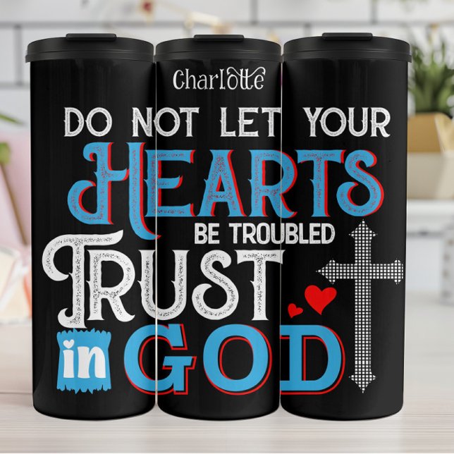 Termo Corazones Afligidos Confíen en Dios (Subido por el creador)