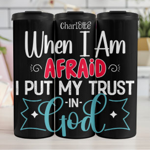 Termo Cuando Tenga Miedo Ponga Su Confianza En Dios