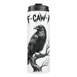 Termo Cuervo - F-Caw-F