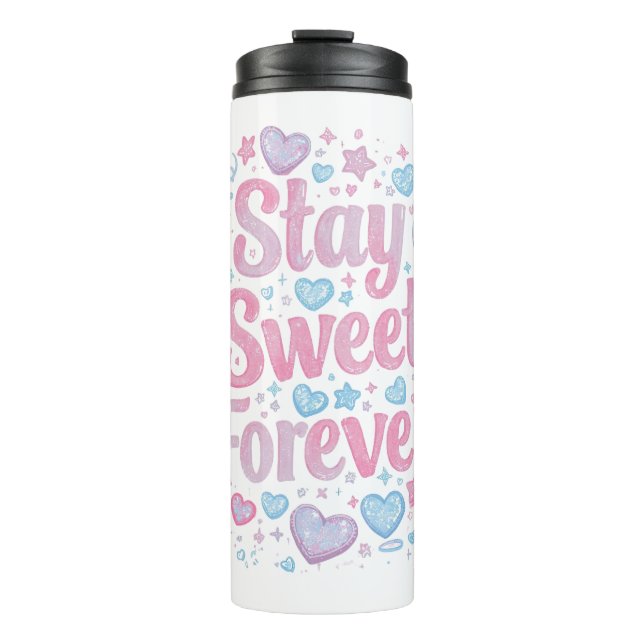 Termo Cute "Stay Sweet Forever" Typography (Anverso)