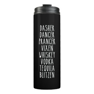 Termo Dasher Dancer Prancer Vixen Whiskey Vodka Tequila