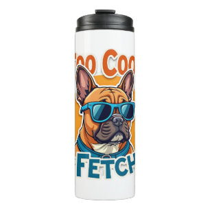 Termo Demasiado Cool para Fetch French Bulldog Gafas de