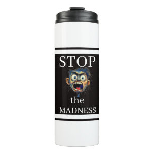 Termo Detener la locura Thermal Tumbler