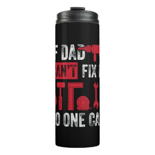 Termo Día del padre si papá no puede arreglar