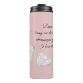 Termo Diamonds & Champagne Quote – Dear Life Edition