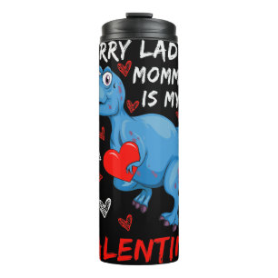Termo Dinosaurio azul Lo siento, mamá es mi San Valentín
