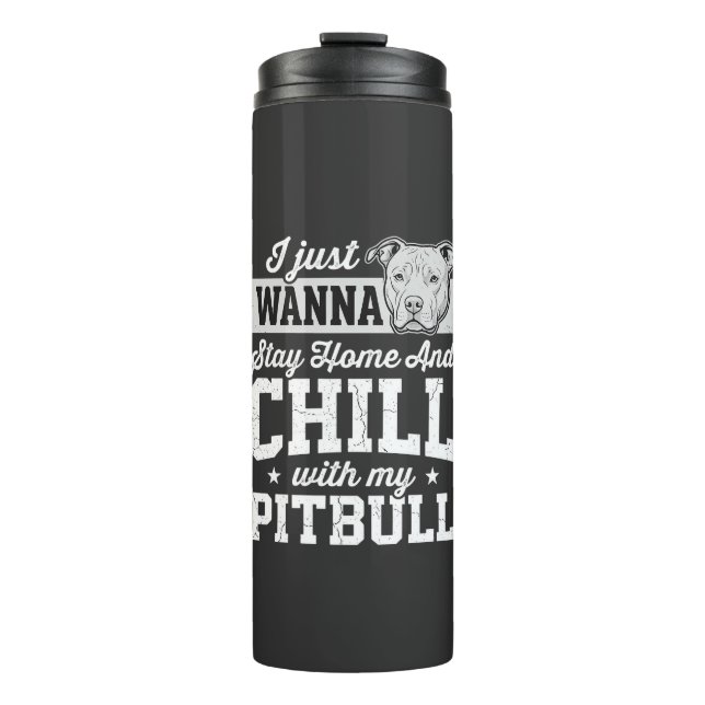 Termo Diseño de Pitbull Quédate en Casa y Relájate (Anverso)