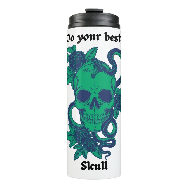 Termo Do your best, skull (Anverso)