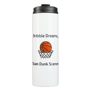 Termo Dribble Dreams, Escenas de Mate de Baloncesto
