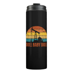 Termo Drill Baby Drill Retro Sunset Style