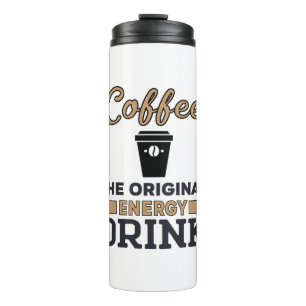 Termo El café es la bebida energética original