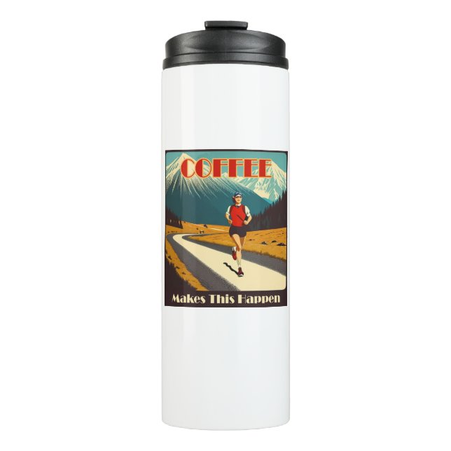 Termo El Café Hace Que Esto Suceda En Marcha (Anverso)
