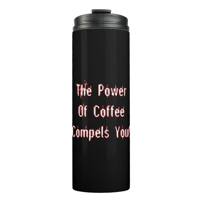 Termo El café te hace blanco (Anverso)