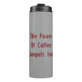 Termo El café te hace rojo