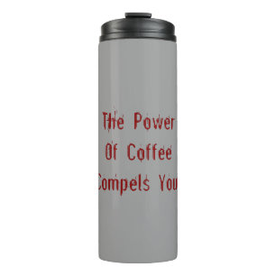 Termo El café te hace rojo