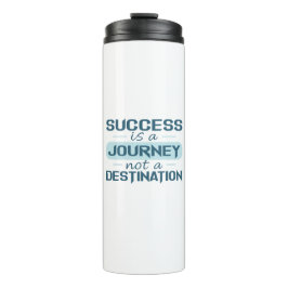 Termo El éxito es un viaje, no un destino