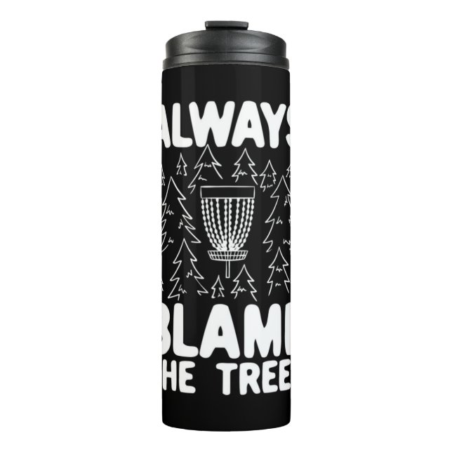 Termo El Golf De Disco Siempre Culpa A Los Árboles (Anverso)