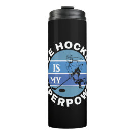 Termo El Hockey Sobre Hielo Es Mi Superpotencia