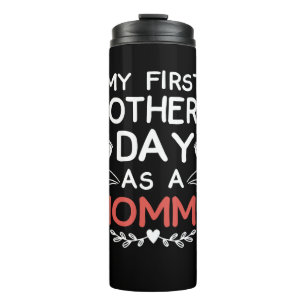 Termo El primer día de mi madre como mamá