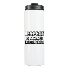 Termo El Respeto Es Siempre Modestable