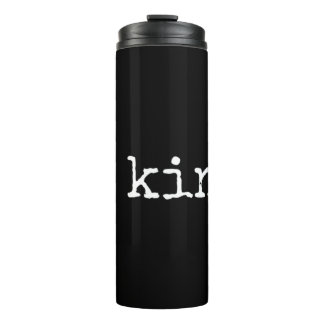 Termo ¡En Un Mundo Donde Puedes Ser Algo Amable! Esto