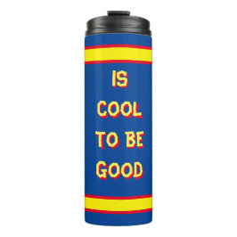 Termo es genial ser bueno