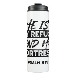 Termo Es mi refugio y mi fortaleza - Salmo 91:2 Biblia