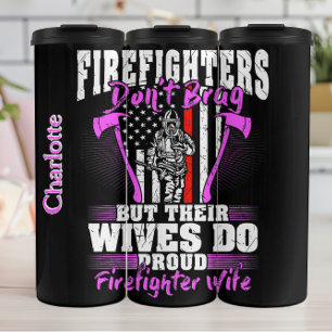 Termo Esposas se jactan orgullosa esposa bombero