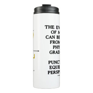 Termo Evolución De Mi Vida Phyltc Grdlism Punctd Equlbrm