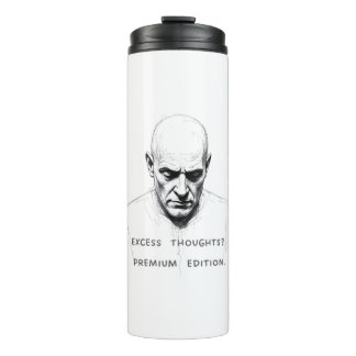 Termo Excess Thoughts? Premium Edition