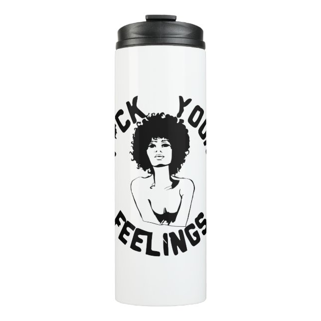 Termo F*CK Your Feelings #USAPatriotGraphics © (Anverso)