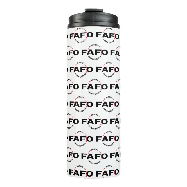 Termo FAFO Actions Have Consequences (Anverso)