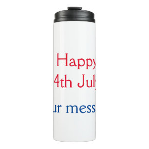 Termo Feliz 4 de julio día de la independencia añadir no