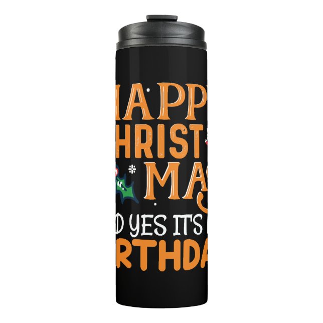 Termo Feliz Navidad y sí, es mi cumpleaños (Anverso)