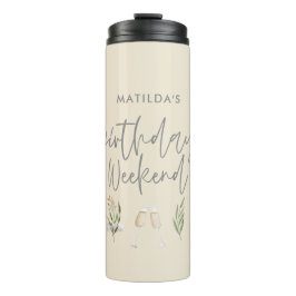 Termo Fin de semana de cumpleaños floral de acuarela 