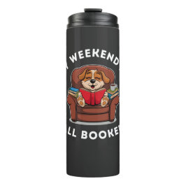 Termo ¡Fin de semana está todo listo! - para los amantes