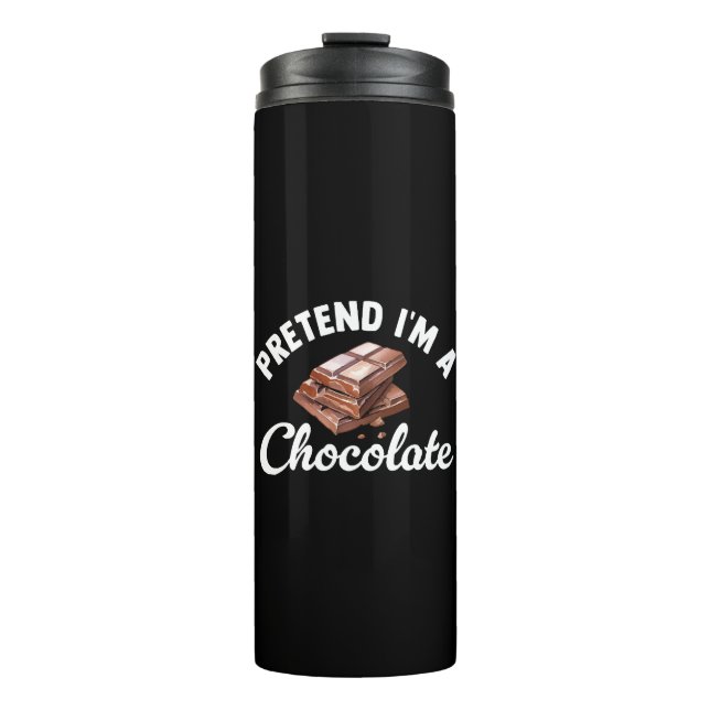 Termo Finge que soy una barra de chocolate (Anverso)