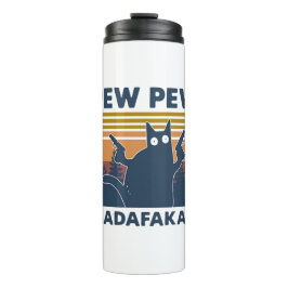 Termo Gato de la cosecha Pew Pew Madafakas