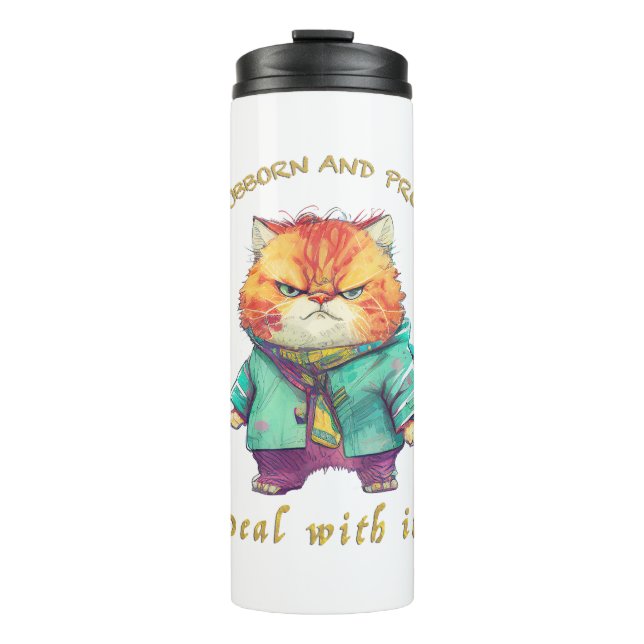 Termo Gato Stubborn Trato Con Esto Es Agradable Gracioso (Anverso)