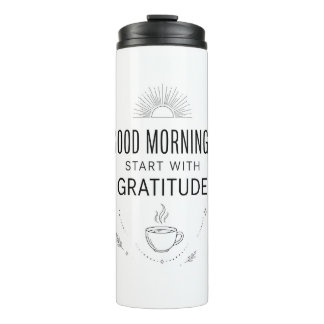 Termo Good Mornings Gratitude Tumbler