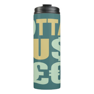 Termo GOTTA HUSTLE / HU$T£ nombre personalizado tumbler