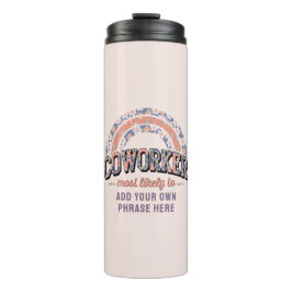 Termo Graciosos Regalos De Trabajadores Más Probables: P