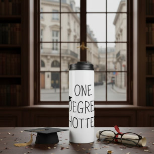 Termo Graduación Un Grado Más Caliente Divertido Máster 